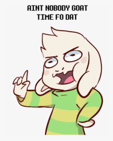 Aint Nobody Goat Time Fo Dat Undertale Roblox Face - Ain T Nobody Goat Time, HD Png Download, Free Download