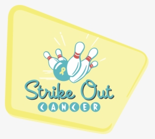 Strike Out Cancer Bowling, HD Png Download, Free Download