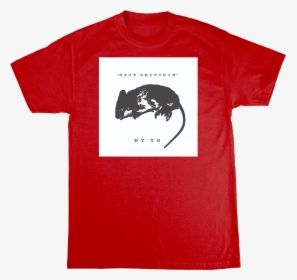 Stop Snitching T Shirt, HD Png Download, Free Download