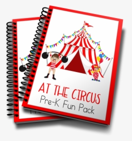 At The Circus Prek Fun Pack - Circus Preschool Learning Pack, HD Png Download, Free Download