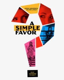 Simple Favor Movie Poster, HD Png Download, Free Download