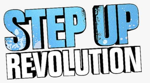 Step Up Revolution, HD Png Download, Free Download