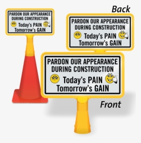 Pardon Appearance During Construction Coneboss Sign - Cartoon, HD Png Download, Free Download