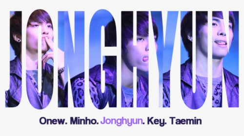 Shinee Jonghyun , Png Download - Shinee Jonghyun, Transparent Png, Free Download