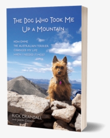 Dog That Took Me Up A Mountain, HD Png Download, Free Download