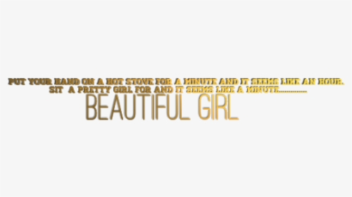 Beautiful Girl Png Text, Transparent Png, Free Download