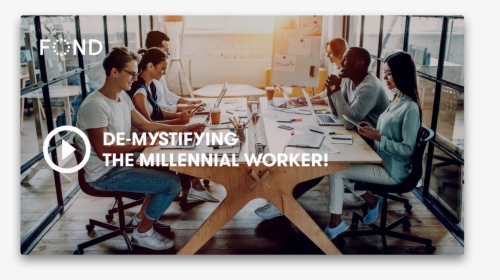 De-mystifying The Millennial Worker - Millennials Working, HD Png Download, Free Download