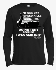 If One Day Speed Kills Me, Do Not Cry Because I Was - Deebo Bike Rental Shirt, HD Png Download, Free Download