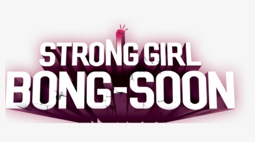 Strong Girl Bong Soon Logotipo, HD Png Download, Free Download