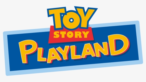 Download Toy Story Playland Logo Clipart Toy Story - Disneyland Paris Toy Story Playland Logo, HD Png Download, Free Download