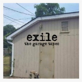Exile Cd- The Garage Tapes - Exile The Garage Tapes, HD Png Download, Free Download