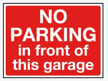 No Parking In Front Of This Garage Sign"  Title="no - Orange, HD Png Download, Free Download