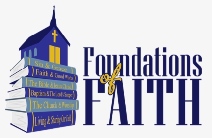 Foundations Of Faith Logo - Church Foundation Logo, HD Png Download, Free Download