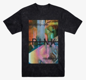 Hurts 2b Human Tee - Pink Hurts To Be Human Shirt, HD Png Download, Free Download