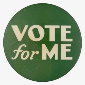 Vote For Me Social Lubricators Button Museum - Vinyl Record, HD Png Download, Free Download