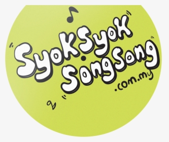 Syok Syok Song Song - Circle, HD Png Download, Free Download