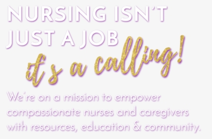 Nursing Is A Calling - Calligraphy, HD Png Download, Free Download