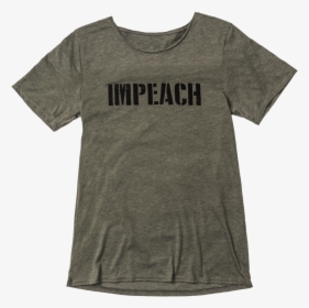 Impeach Shirt, HD Png Download, Free Download