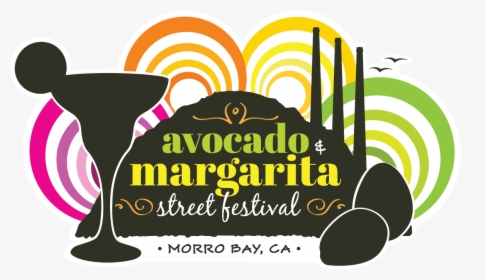 Avocado And Margarita Festival - Avocado Festival Morro Bay 2018, HD Png Download, Free Download