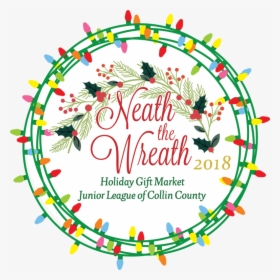 Transparent Holiday Wreath Png - Neath The Wreath 2019, Png Download, Free Download