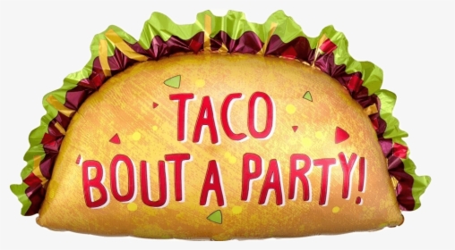 Lets Taco Bout A Party, HD Png Download, Free Download