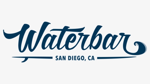 Waterbar San Diego Restaurant And Pacific Beach Bar - Calligraphy, HD Png Download, Free Download