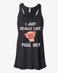 Funny Pig I Just Really Like Cute Pig Lovers Gifts - T-shirt, HD Png Download, Free Download