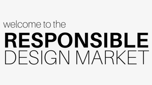 Welcome To The Responsible Design Market 01 01 - Parallel, HD Png Download, Free Download