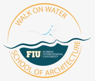 Walk On Water Fiu Logo, HD Png Download, Free Download