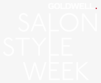 Goldwell Salon Style Week - Poster, HD Png Download, Free Download