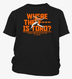 Where The Fuck Is Toro Shirt Justin Verlander - Active Shirt, HD Png Download, Free Download