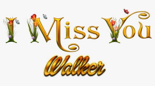 Walker Missing You Name Png - Miss You Farhan, Transparent Png, Free Download