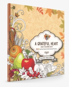 A Grateful Heart Adult Coloring Book, HD Png Download, Free Download