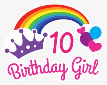 10th Birthday Girl Rainbow, HD Png Download, Free Download