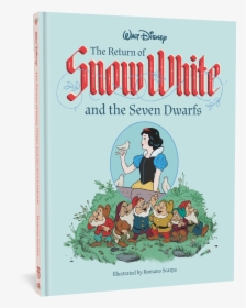 Transparent Seven Dwarfs Png - Return Of Snow White And The Seven Dwarfs Book, Png Download, Free Download