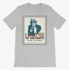 I Want You To Vaccinate Your Children Uncle Sam Shirt - Knit Socks For Soldiers, HD Png Download, Free Download