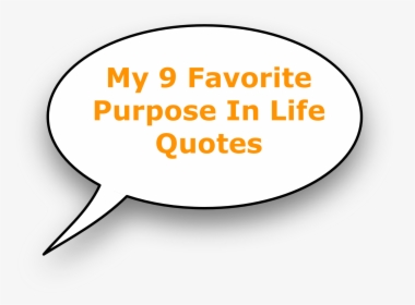 My Favorite Purpose In Life Quotes - Gbi Gerritse, HD Png Download, Free Download