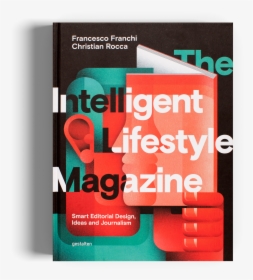 The Intelligent Lifestle Magazine Gestalten Book"  - Poster, HD Png Download, Free Download