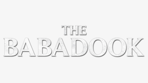 The Babadook Movie Logo - Before She May Love Again, HD Png Download, Free Download