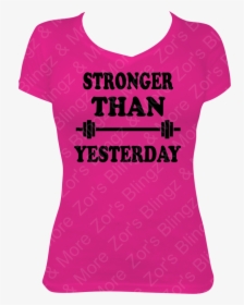 Stronger Than Yesterday Vinyl Design T-shirt - Active Shirt, HD Png Download, Free Download