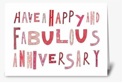 Happy Fabulous Anniversary Greeting Card - Calligraphy, HD Png Download, Free Download