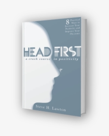 Book-trans - Head First A Crash Course In Positivity, HD Png Download, Free Download