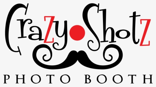Crazy Shotz Photo Booth, HD Png Download, Free Download