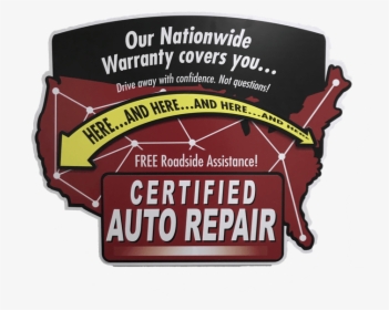Certified Auto National Warranty Sign - Automobile Repair Shop, HD Png Download, Free Download