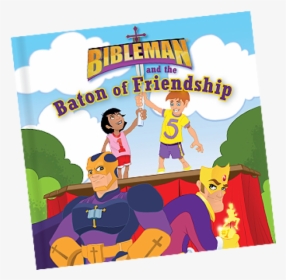 Bibleman And The Baton Of Friendship (board Book), HD Png Download, Free Download