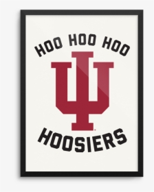 Hoo Hoo Iu Poster"  Data-large Image="//cdn - Indiana Hoosiers, HD Png Download, Free Download