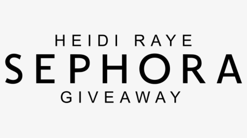 Heidi Raye Sephora Giveaway - Sephora, HD Png Download, Free Download