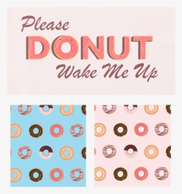 Please Donut Wake Me Up Detail Shot, HD Png Download, Free Download