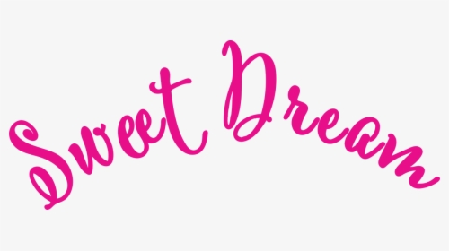 Sweet Dreams - Sweet Dreams Transparent Pink, HD Png Download, Free Download