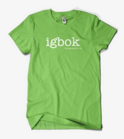 Lime Green Igbok T-shirt - Im Sexy And I Know It Shirt, HD Png Download, Free Download